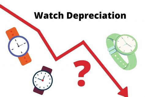 does a watch depreciate